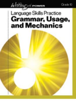 Paperback Writing with Power Grade 10 (Grade 10 Student Resources Language Skills Practice, Grammar, Usage, and Mechanics) Book