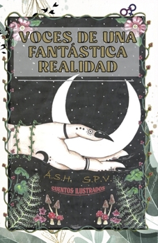 Paperback Voces de Una Fantástica Realidad [Spanish] Book