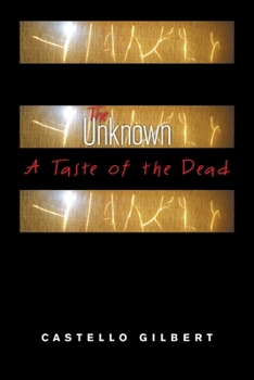 Paperback The Unknown: A Taste of the Dead Book