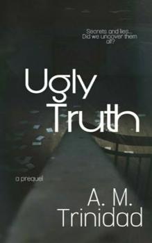 Paperback Ugly Truth: A South Series Prequel Book