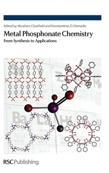 Hardcover Metal Phosphonate Chemistry: From Synthesis to Applications Book