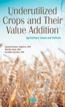 Hardcover Underutilized Crops and Their Value Addition Book