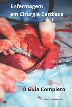 Paperback Enfermagem em Cirurgia Cardíaca O Guia Completo [Portuguese] Book