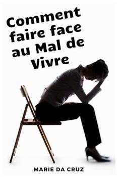 Paperback Comment faire face au Mal de Vivre [French] Book