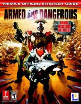 Paperback Armed & Dangerous (Prima's Official Strategy Guide) Book