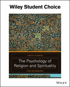 Paperback The Psychology of Religion and Spirituality: From the Inside Out Book