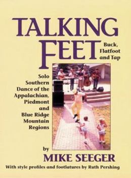 Paperback Talking Feet: Solo Southern Dance: Buck, Flatfoot, and Tap Book