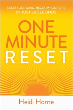 Paperback One-Minute Reset: Reset Your Mind, Reclaim Your Life in Just 60 Seconds Book