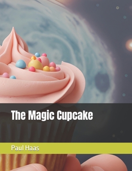 Paperback The Magic Cupcake Book