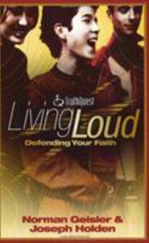 Paperback Living Loud Defending Your Faith Book