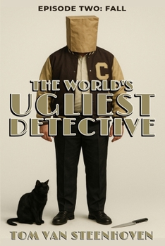 Paperback The World's Ugliest Detective: Episode Two: Fall Book
