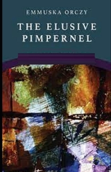 Paperback The Elusive Pimpernel Illustrated Book