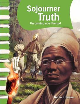 Paperback Sojourner Truth: A Path to Freedom Book