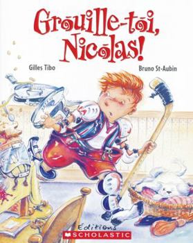 Paperback Grouille-Toi, Nicolas! [French] Book