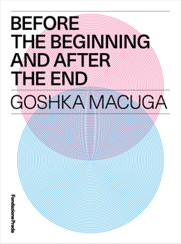 Paperback Goshka Macuga: Before the Beginning and After the End Book