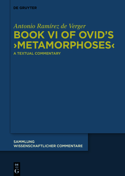 Hardcover Book VI of Ovid's >Metamorphoses: A Textual Commentary Book