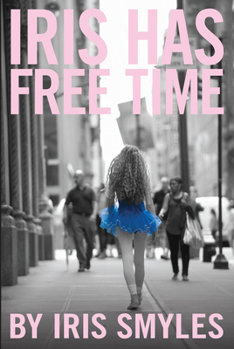 Paperback Iris Has Free Time Book