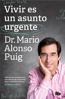 Paperback Vivir Es Un Asunto Urgente / Living Is an Urgent Matter [Spanish] Book