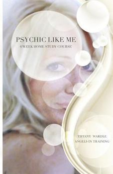 Paperback Psychic Like Me: Psychic Development Home Study Course Book