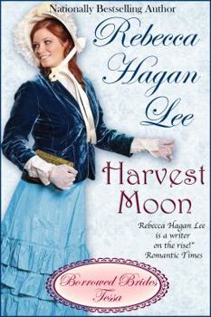 Harvest Moon (Diamond Homespun) - Book #2 of the Borrowed Brides