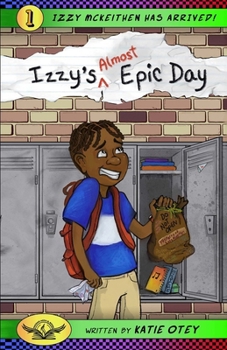 Paperback Izzy's (Almost) Epic Day Book