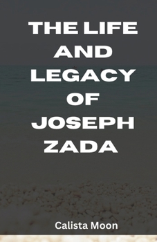 Paperback The Life and Legacy of Joseph Zada Book