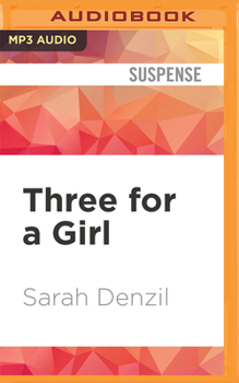 Three for a Girl - Book #3 of the Isabel Fielding