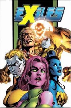Exiles Volume 11: Timebreakers - Book #11 of the Exiles (2001) (Collected Editions)
