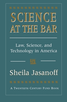 Paperback Science at the Bar: Science and Technology in American Law Book