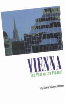 Paperback Vienna: The Past in the Present a Historical Survey. Book