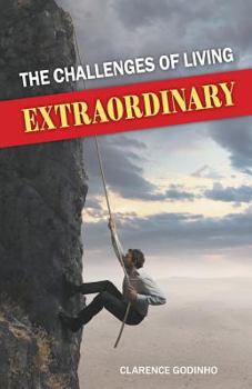 Paperback The Challenges of Living Extraordinary Book