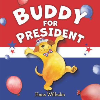 Hardcover Buddy for President Book