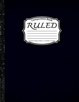 Ruled Composition :Notebook College Ruled:8. 5 X 11 Inch,Paper 110 Pages,BlackVin