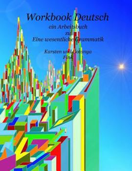 Paperback Workbook Deutsch: Arbeitsbuch zu "Eine wesentliche Grammatik" [German] Book