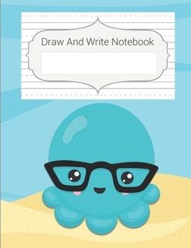 Paperback Draw And Write Notebook: Genius Octopus Story Paper Notebook For Kids, Story Space & Dotted Mid-Line Notebook, Black & White Blank Handwriting Book