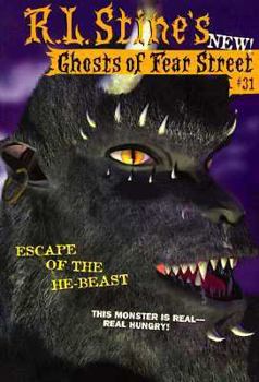 Paperback Escape of the He-Beast (Ghosts of Fear Street, No 31) Book