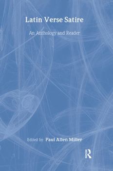 Hardcover Latin Verse Satire: An Anthology and Reader Book