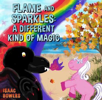 Paperback Flame And Sparkles: A Different Kind of Magic Book