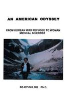 Paperback An American Odyssey: From War Refugee to Successful Medical Scientist Book