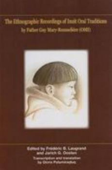 Paperback The Ethnographic Recordings of Inuit Oral Traditions Book