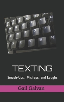Paperback Texting Smash-ups, Mishaps, and Laughs Book