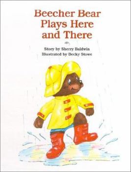 Hardcover Beecher Bear Plays Here and There Book