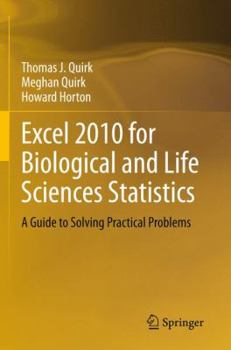 Paperback Excel 2010 for Biological and Life Sciences Statistics: A Guide to Solving Practical Problems Book