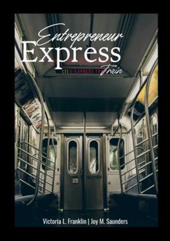 Paperback The Entrepreneur Express Train Book