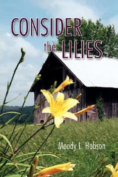 Paperback Consider the Lilies Book