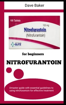 Paperback Nitrofurantoin for Beginners Book