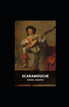 Paperback Scaramouche Illustrated Book