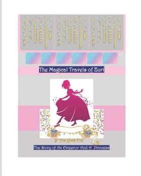 Paperback The Magical Travels of Zuri: If The Shoe Fits Book