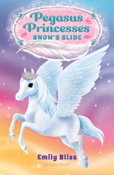 Paperback Pegasus Princesses 6: Snow's Slide Book