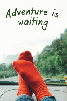 Adventure is waiting: Notizbuch A5 - 108 Seiten liniert: Adventure is waiting - notebook medium, lined - für Träume, Pläne und Ideen / ideal als Tagebuch